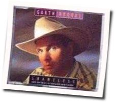 Shameless Chords by Garth Brooks