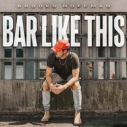 Bar Like This Chords by Brooks Hoffman