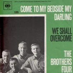 Come To My Bedside My Darlin Chords by The Brothers Four