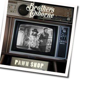 It Ain't My Fault by Brothers Osborne