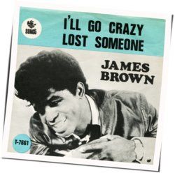 Ill Go Crazy by James Brown