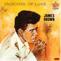 Prisoner Of Love Chords by James Brown