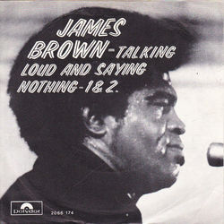 Talking Loud And Saying Nothing by James Brown