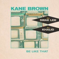 Be Like That Chords by Kane Brown