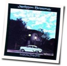 Fountain Of Sorrow Chords by Jackson Browne