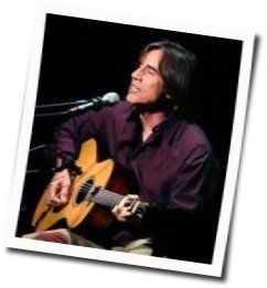 The Load Out Stay Chords by Jackson Browne