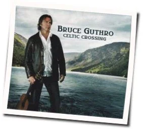 Farewell To Nova Scotia Chords by Bruce Guthro