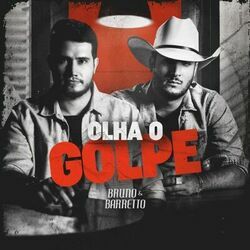 Olha O Golpe Chords by Bruno E Barretto