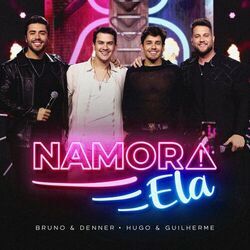 Namora Ela (part. Hugo E Guilherme) Chords by Bruno E Denner