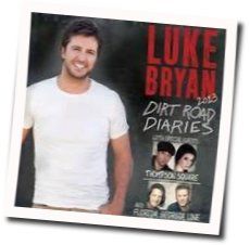 Dirt Road Diary Chords by Luke Bryan