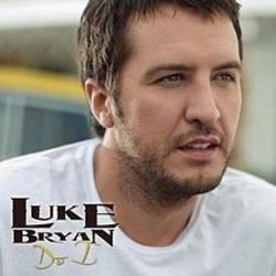 Do I by Luke Bryan