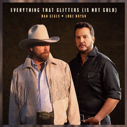 Everything That Glitters Is Not Gold Chords by Luke Bryan