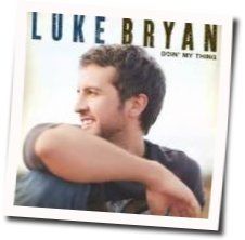 Is Someone Else Calling You Baby Chords by Luke Bryan