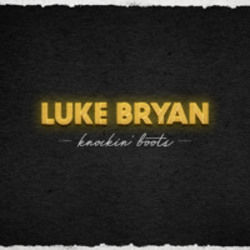 Knockin Boots Acoustic Chords by Luke Bryan