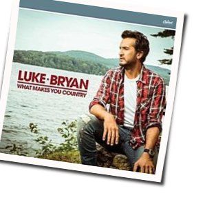 She's A Hot One Chords by Luke Bryan