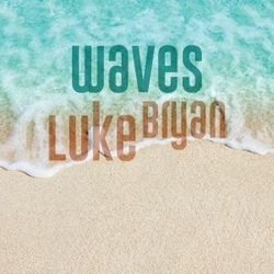 Waves Chords by Luke Bryan