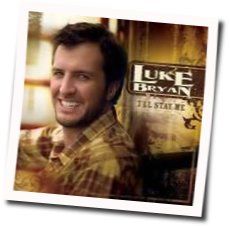 You Make Me Want To Chords by Luke Bryan