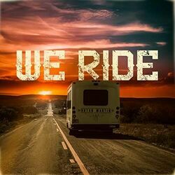 We Ride by Bryan Martin