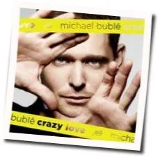 Crazy Love Chords by Michael Bublé