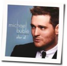 After All Chords by Michael Bublé