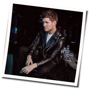 Love You Anymore  Chords by Michael Bublé