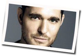 My Baby Just Cares For Me Chords by Michael Bublé