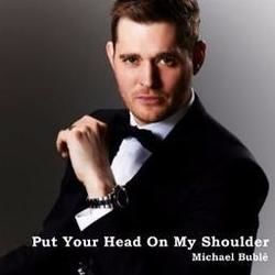 Put Your Head On My Shoulder Chords by Michael Bublé