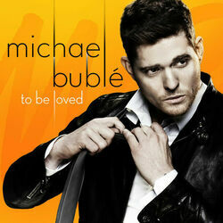 You Make Me Feel So Young by Michael Bublé