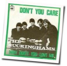 Don't You Care Chords by The Buckinghams