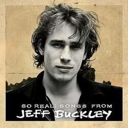 So Real by Jeff Buckley