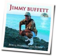 Beach House On The Moon Chords by Jimmy Buffett