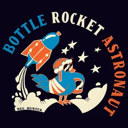 Bottle Rocket Astronaut by Bug Hunter