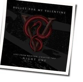 Don't Need You Chords by Bullet For My Valentine