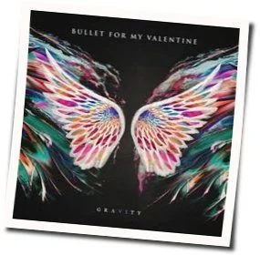 Letting You Go Chords by Bullet For My Valentine
