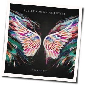 Letting You Go Chords by Bullet For My Valentine