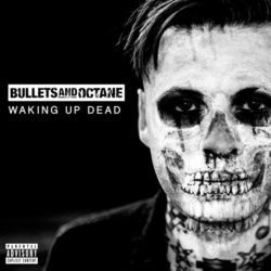 Waking Up Dead Tab by Bullets And Octane