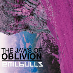The Jaws Of Oblivion by Emil Bulls