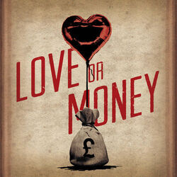 Love Or Money by Kristian Bush