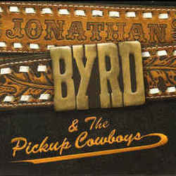 Pickup Cowboy by Jonathan Byrd