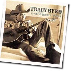 Love You Ain't Seen The Last Of Me Chords by Tracy Byrd