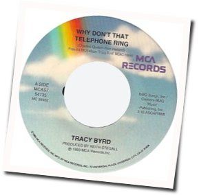 Why Don't That Telephone Ring Chords by Tracy Byrd