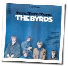 Turn Turn Turn (Ver2) Chords by The Byrds