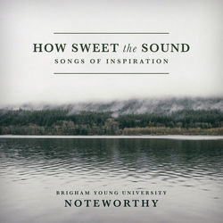 His Perfect Love Chords by Byu Noteworthy