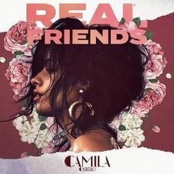 Real Friends  Chords by Camila Cabello