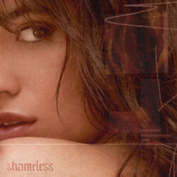 Shameless  by Camila Cabello