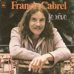 Je Rêve Chords by Francis Cabrel