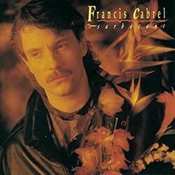 Je Sais Que Tu Danses Chords by Francis Cabrel