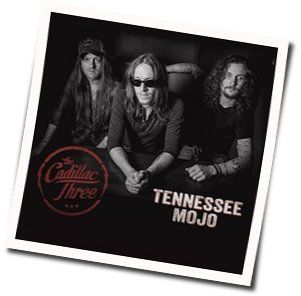 Tennessee by The Cadillac Three