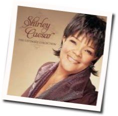 Jesus I Love Calling Your Name by Shirley Caesar