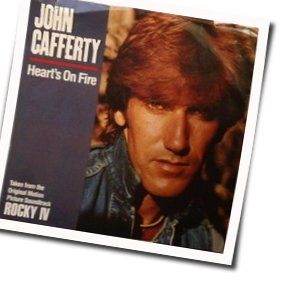 Hearts On Fire Chords by John Cafferty
